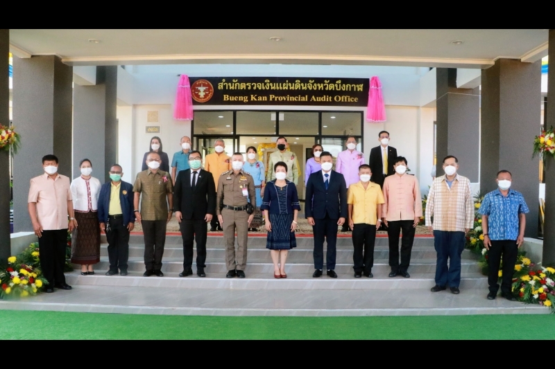พิธีเปิดอาคารที่ทำการสำนักตรวจเงินแผ่นดินจังหวัดบึงกาฬ